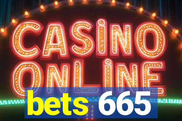 bets 665